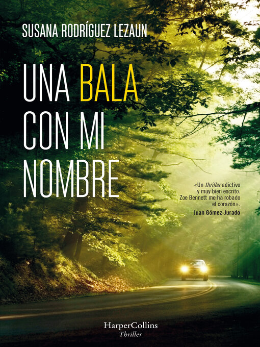 Title details for Una bala con mi nombre by Susana Rodríguez Lezaun - Available